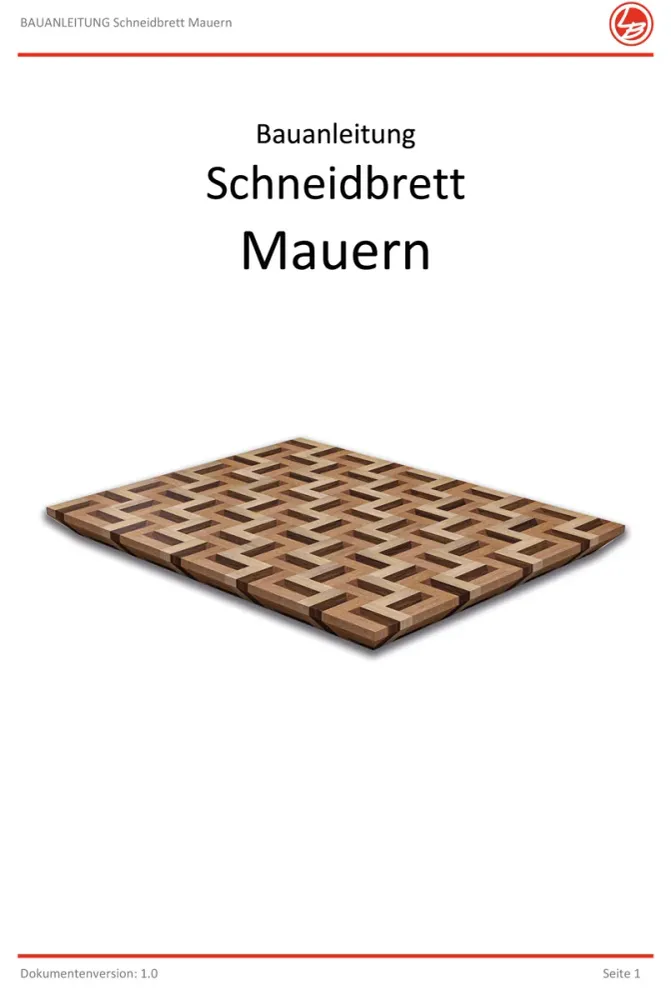 Schneidebrett Mauer (Bauanleitung)