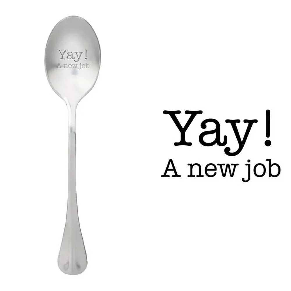 Löffel mit graviertem Spruch "Yay new job"