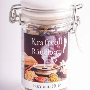 Burnout-Hilfe - Kraftvoll Räuchern