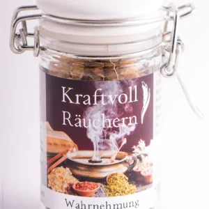Wahrnehmung - Kraftvoll Räuchern