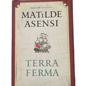 Terra Ferma - Matilde Asensi