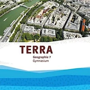 TERRA Geographie 7. Ausgabe Bayern Gymnasium. Schülerbuch Klasse 7